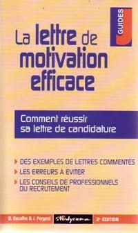 La lettre de motivation efficace - Daniel Escaffre
