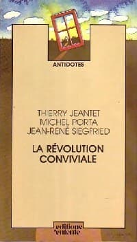 La révolution conviviale - Thierry Jeantet