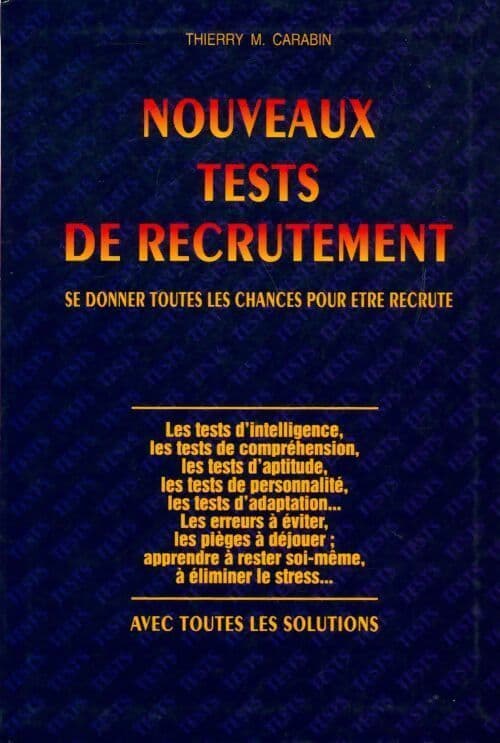Nouveaux tests de recrutement - Thierry M Carabin