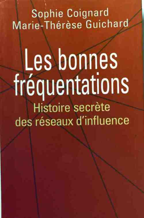 Les bonnes fréquentations - Sophie Coignard