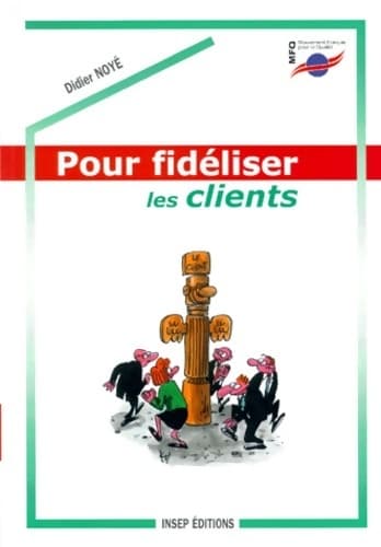 Pour fidéliser les clients - Noye