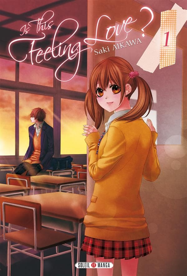 Is this feeling love ? tome 1